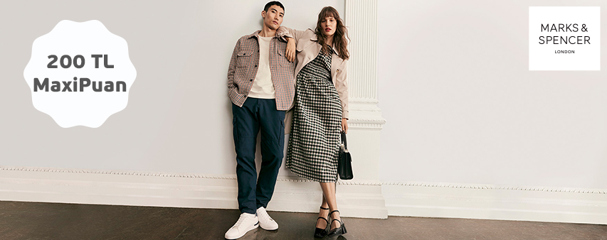Maximiles'ten Marks & Spencer'da 200 TL MaxiPuan Kampanyası!