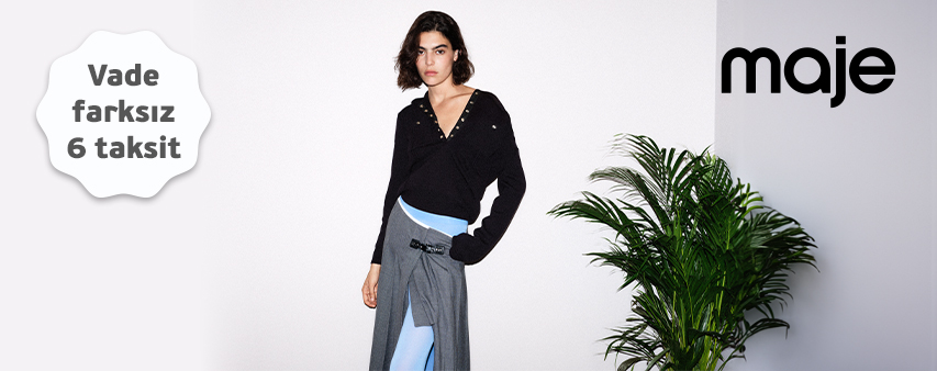 Maje'de Vade Farksız 6 Taksit Fırsatı!