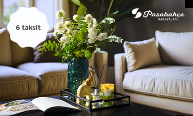 Paşabahçe'de 10.000 TL ve üzeri alışverişlerinizde 6 taksit fırsatı!