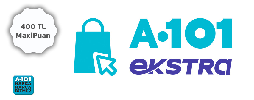 A101 Ekstra’da 400 TL MaxiPuan!