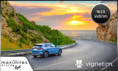 Maximiles Black ile Vignetim’de yapacağınız e-vinyet ve otoyol bileti ödemelerinde %10 indirim!