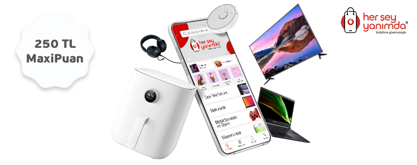 Vodafone Her Şey Yanımda'da MaxiPuan Fırsatı!