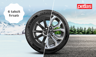 Petlas’ta 6 Taksit Fırsatı!