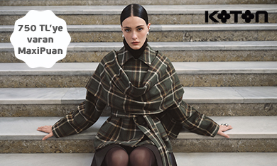 Maximiles'dan Koton'da 750 TL'ye varan MaxiPuan Kampanyası