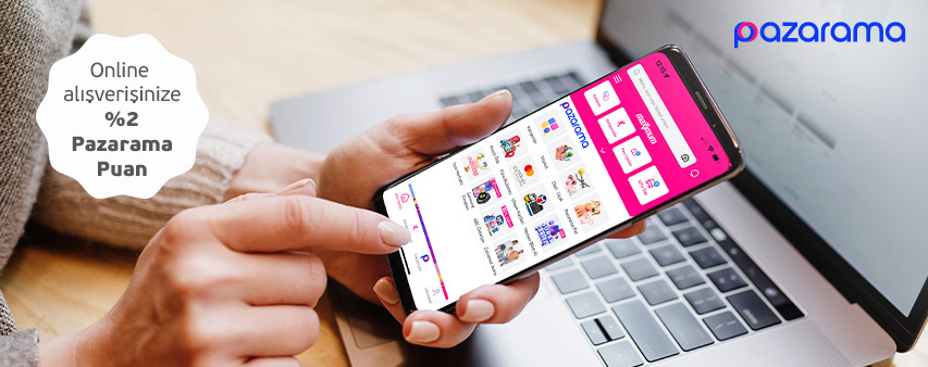 Pazarama Online Alışveriş ve Pazarama Market'te %2 PazaramaPuan!