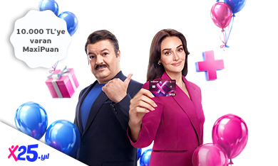 Maximum’un 25.Yılına Özel 10.000 TL’ye varan MaxiPuan Fırsatı!