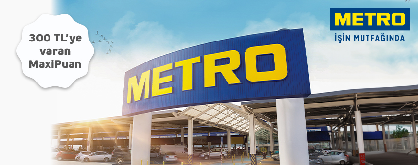 Metro Mağazaları’nda 300 TL MaxiPuan Fırsatı!