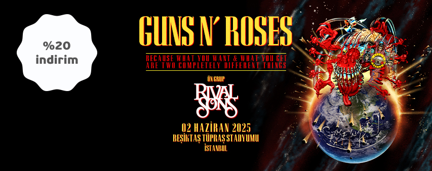 Guns N’ Roses Konser Biletleri Maximiles Kart’lara %20 İndirimli!