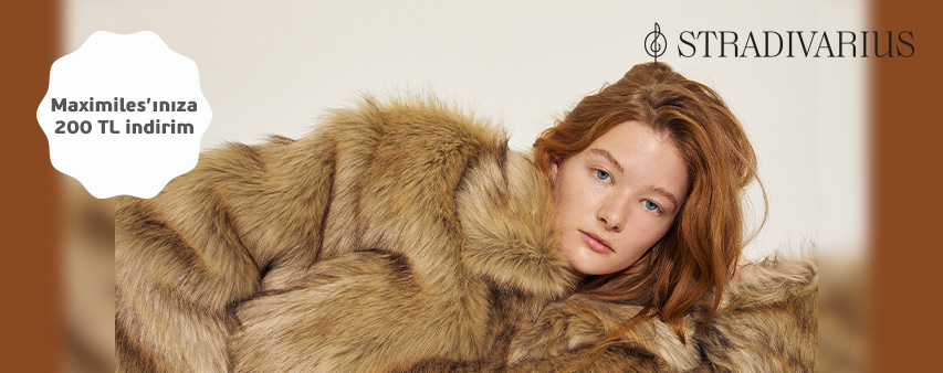 Maximiles'tan Stradivarius'da 200 TL İndirim