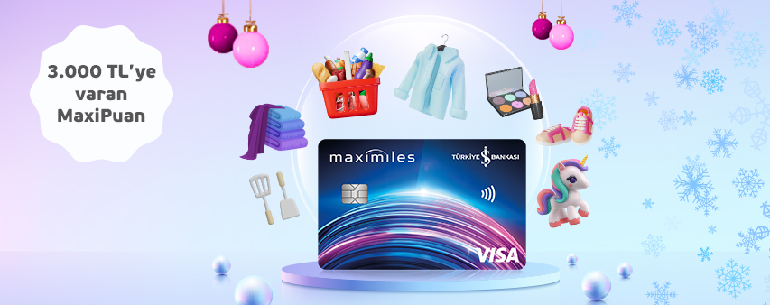Maximiles'ınızdan Yılbaşı Alışverişlerine MaxiPuan Kampanyaları!