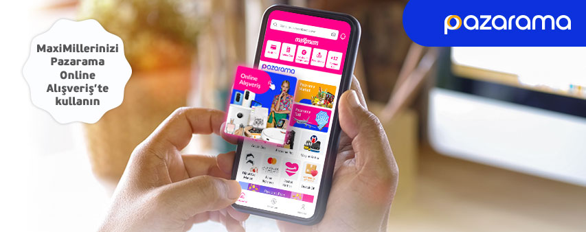 İki elle tutulan ve ekranında Pazarama menüsü olan telefon görseli ve MaxiMillerinizi Pazarama Online Alışveriş'te kullanın ibaresi.