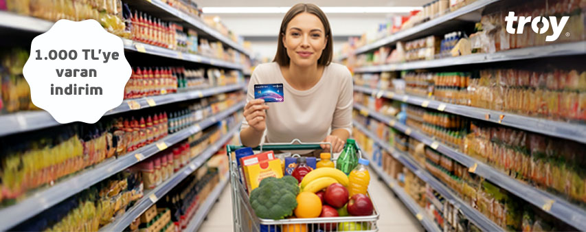 İş Bankası TROY Kart Sahipleri market alışverişlerinde %10 indirim kazanıyor!