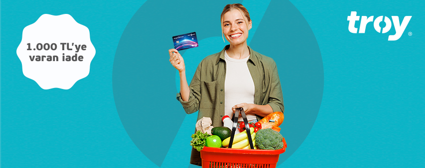İş Bankası TROY Kart Sahipleri market alışverişlerinde %10 indirim kazanıyor!