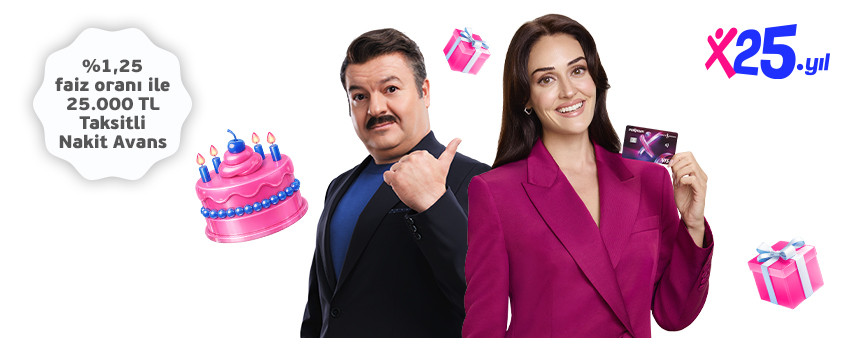 Maximum Kart’ın 25. Yılında Doğum Gününüzün Ayına Özel Taksitli Nakit Avans’la hayat size maksimum!