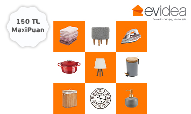 Maximiles'tan Evidea'da 150 TL MaxiPuan Kampanyası!