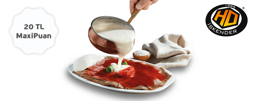 HD İskender'de 20 TL MaxiPuan!