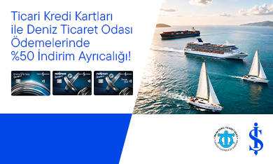 Ticari Kredi Kartları ile Deniz Ticaret Odası Ödemelerinde %50 İndirim Ayrıcalığı!