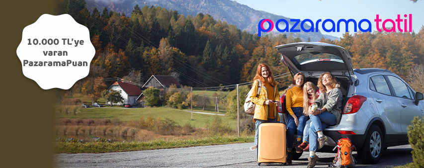 Pazarama Tatil'de Otel Rezervasyonunuza 10.000 TL'ye varan PazaramaPuan!