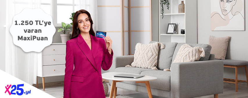 Mobilya Alışverişinize 1.250 TL'ye varan MaxiPuan Fırsatı!