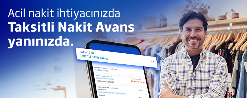 Nakit ihtiyacınızda Taksitli Nakit Avans kolaylığı yanınızda!