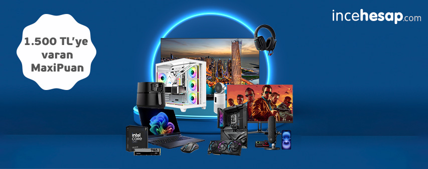 İncehesap.com’da 1.500 TL'ye Varan MaxiPuan Fırsatı!