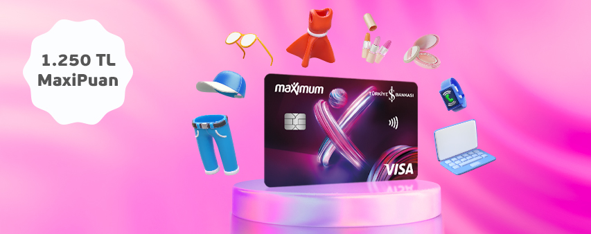 E-Ticaret Alışverişlerinizde 1.250 TL'ye Varan MaxiPuan!
