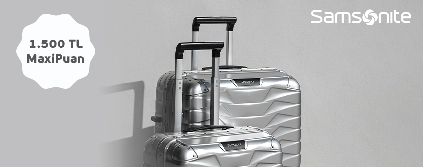Samsonite'ta 1.500 TL MaxiPuan Fırsatı!
