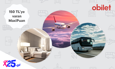 Obilet'te 150 TL'ye varan Maxipuan fırsatı!