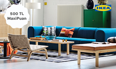 IKEA'da 500 TL MaxiPuan Fırsatı!