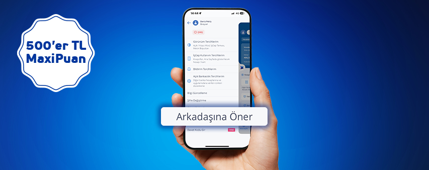 İş Bankası’nı arkadaşınıza önerin hem siz hem de arkadaşınız 500 TL MaxiPuan kazanın!