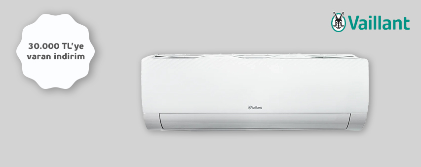 Vaillant'ta 30.000 TL 'ye varan indirim!