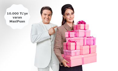 Yılbaşı Alışverişlerinize 10.000 TL'ye varan MaxiPuan!
