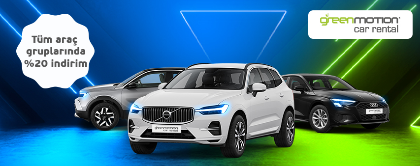 Green Motion'dan Araç Kiralamada %20 İndirim Fırsatı