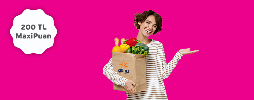 Zırhlı Toptan Marketlerde 200 TL MaxiPuan