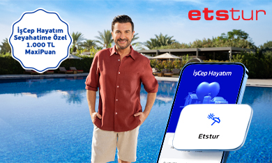 ETS’de İşCep Seyahatime Özel 1.000 TL’ye Varan Ek MaxiPuan Fırsatı!