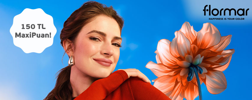 Flormar'da 150 TL MaxiPuan Kampanyası!