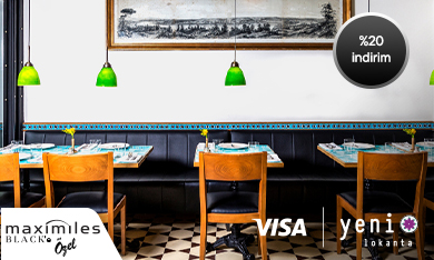 My Visa Ayrıcalıklarıyla Maximiles Black’inizle Yeni Lokanta’da %20 İndirim Ayrıcalığı!