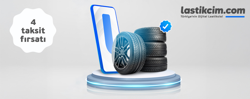 Lastikcim.com'da 4 Taksit Fırsatı!