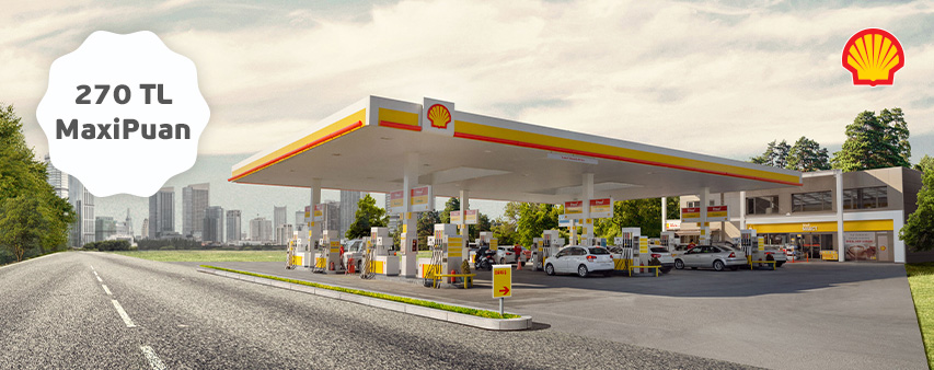 Shell İstasyonlarında 270 TL MaxiPuan Fırsatı!