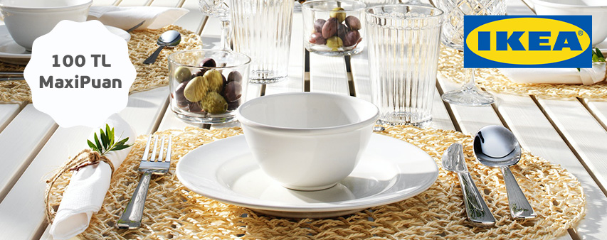 IKEA'da 100 TL MaxiPuan fırsatı!