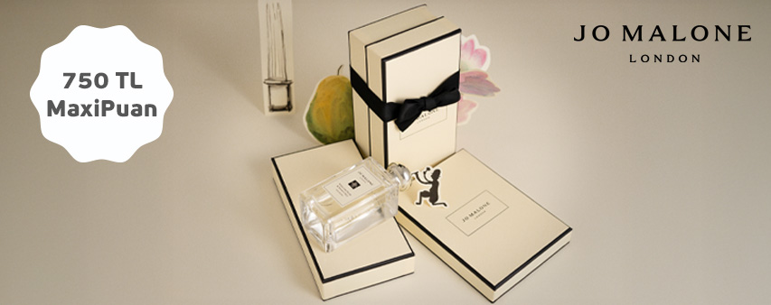 Jo Malone London'da 750 TL MaxiPuan!