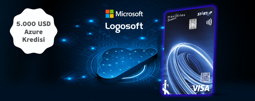 Maximiles Business Startup Kredi Kart Sahiplerine Özel 5.000 USD Microsoft Azure Hibe Kredisi!