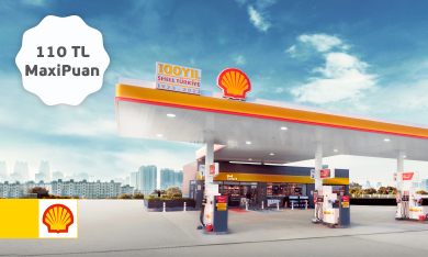 Shell İstasyonlarında 110 TL MaxiPuan!