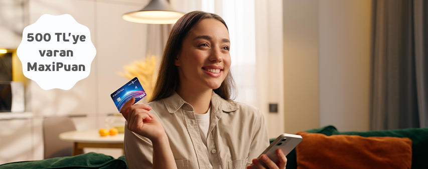 Yeni Üstü Kalsın talimatına toplam 500 TL'ye varan MaxiPuan!