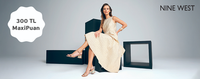 Maximiles'ınızdan Nine West'te 300 TL MaxiPuan Kampanyası!