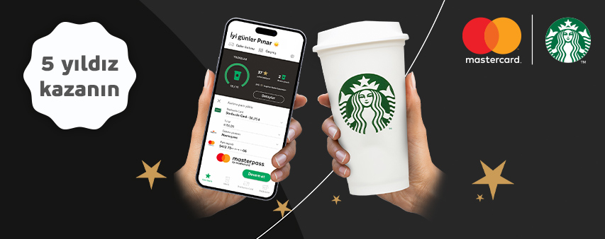 Mastercard Logolu İş Bankası Kartınız ile Starbucks® Yüklemelerinize Beş Yıldız!