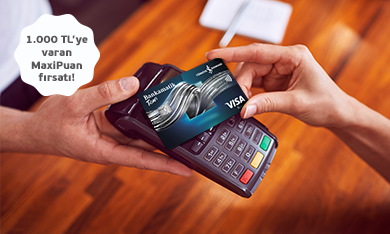 Ticari Bankamatik Kartınız ile Yapacağınız Harcamalara 1.000 TL’ye Varan MaxiPuan!