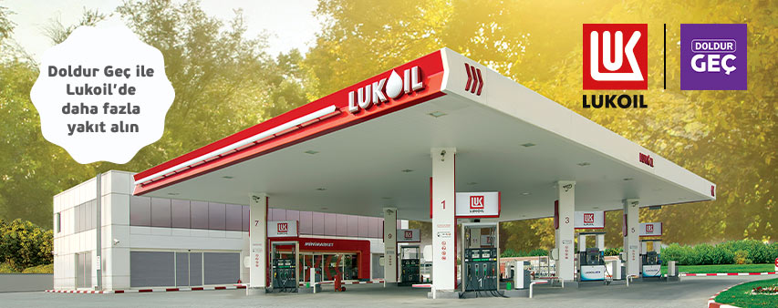 doldur geç lukoil kampanyası